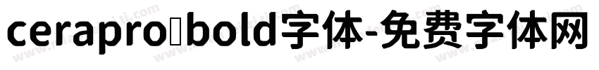 cerapro bold字体字体转换